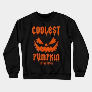 Coolest Pumpkin In The Patch vintage Crewneck Sweatshirt